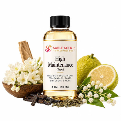 High Maintenance (Type) Fragrance Oil: 4 oz