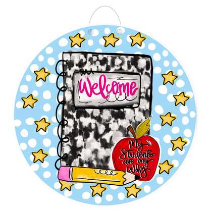 My Students are My Why Door Hanger